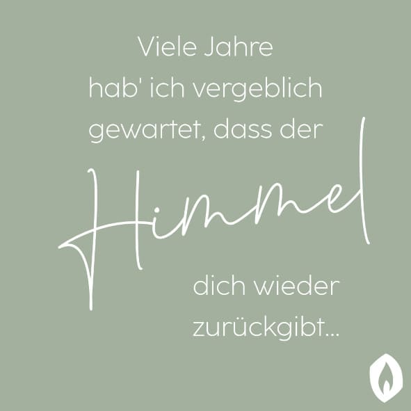 spruch-dass-dich-der-himmel-zurückgibt.jpg